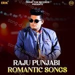 Raju Punjabi Romantic Songs MP3 Download