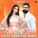 Best of Renuka Panwar & Raj Mawar MP3 Download