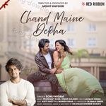 Chand Maine Dekha – Sonu Nigam