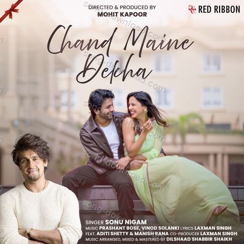Chand Maine Dekha – Sonu Nigam