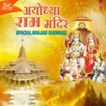 Ayodhya Ram Mandir Special Bhajan Sangrah MP3 Download