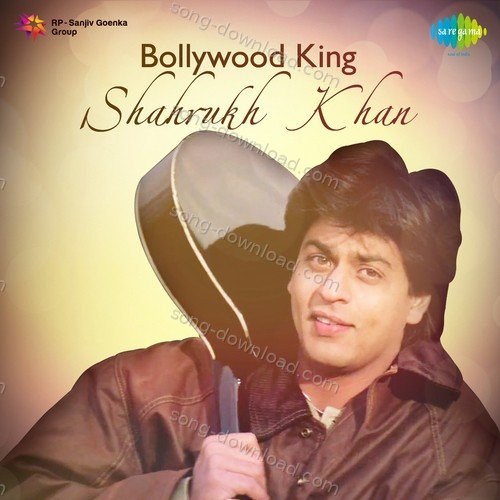 Bollywood King Shahrukh Khan – Kumar Sanu