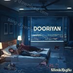 Dooriyan MP3 Download