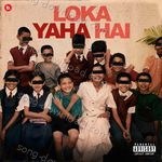 Loka Yaha Hai MP3 Download
