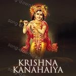 Krishna Kanahaiya MP3 Download