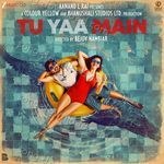 Tu Yaa Main (Original Motion Picture Soundtrack) – Adarsh Gourav