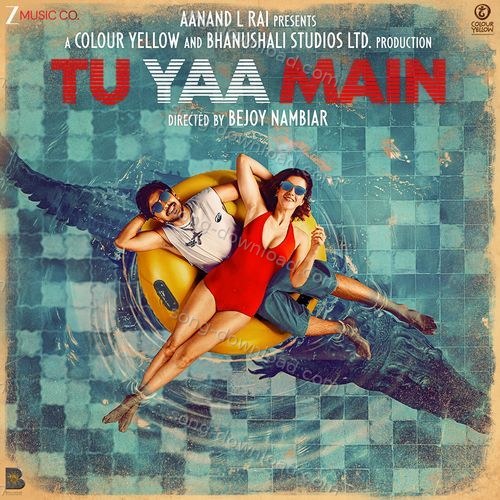 Tu Yaa Main (Original Motion Picture Soundtrack) – Adarsh Gourav