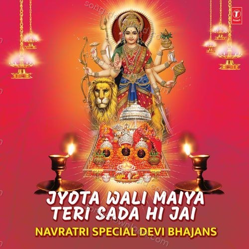 Jyota Wali Maiya Teri Sada Hi Jai Navratri Special Devi Bhajans MP3 Download