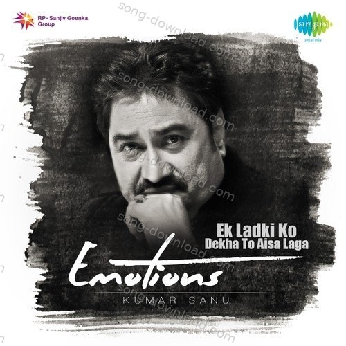 Emotions Kumar Sanu – Kumar Sanu
