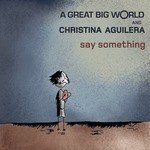 A Great Big World Songs MP3 Download