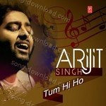 Arijit Singh Tum Hi Ho – Arijit Singh