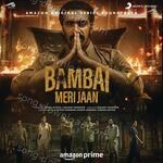 Bambai Meri Jaan (Original Series Soundtrack) MP3 Download