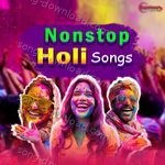 Nonstop Holi Songs MP3 Download