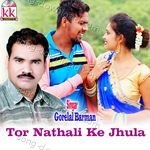 Tor Nathali Ke Jhula MP3 Download