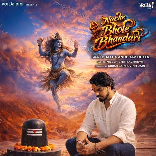 Nache Bhole Bhandari – Saaj Bhatt