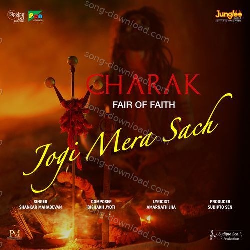 Jogi Mera Sach – —