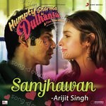 Samjhawan – Arijit Singh