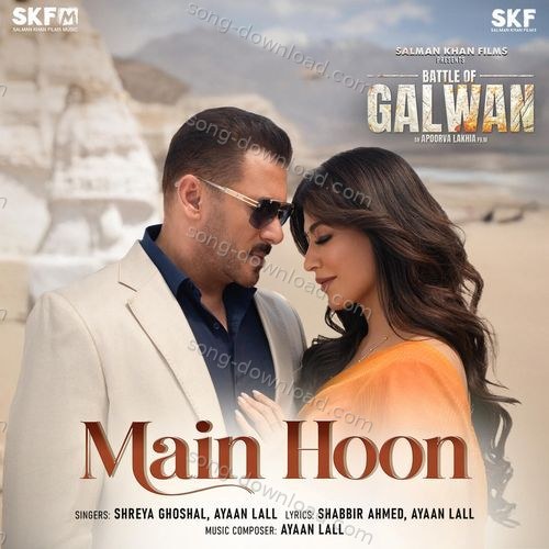 Main Hoon – Ayaan Lall