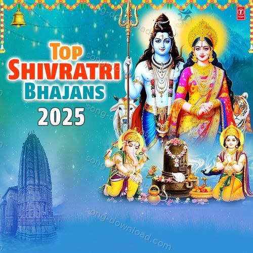 Top Shivratri Bhajans 2025 MP3 Download
