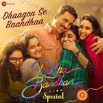 Dhaagon Se Baandhaa Raksha Bandhan Special MP3 Download